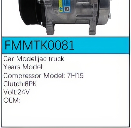 PartzBiz CE: -สำหรับคอมเพรสเซอร์ JAC - FMMTK0081 PartzBiz CE: -สำหรับคอมเพรสเซอร์ JAC - FMMTK0081